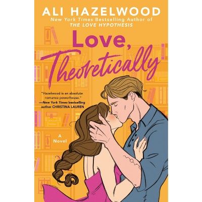 Love, Theoretically - by Ali Hazelwood | Target