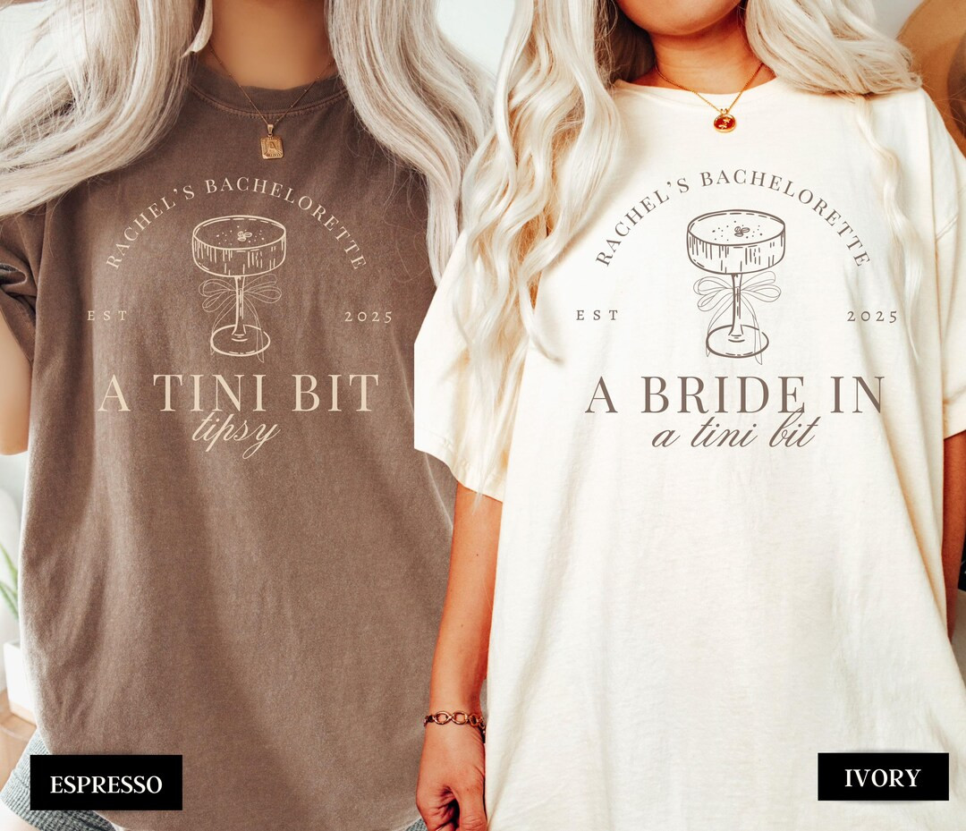 Bachelorette Party Shirts, Espresso Martini Bachelorette Shirts, Custom Bride in a tini bit, A ti... | Etsy (US)