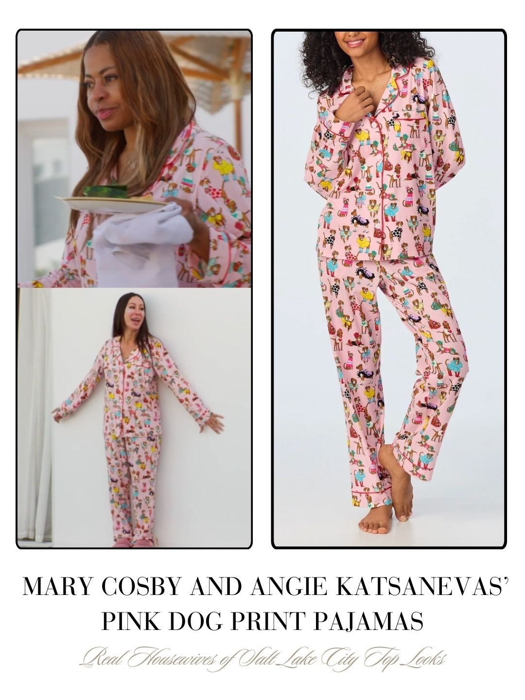 Mary Cosby and Angie Katsanevas’ Pink Dog Print Pajamas. Sold out by BedHead 