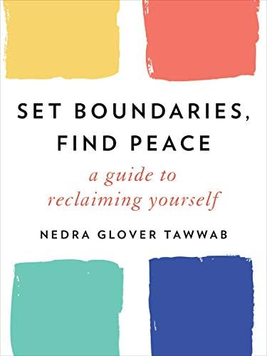 Set Boundaries, Find Peace: A Guide to Reclaiming Yourself | Amazon (US)