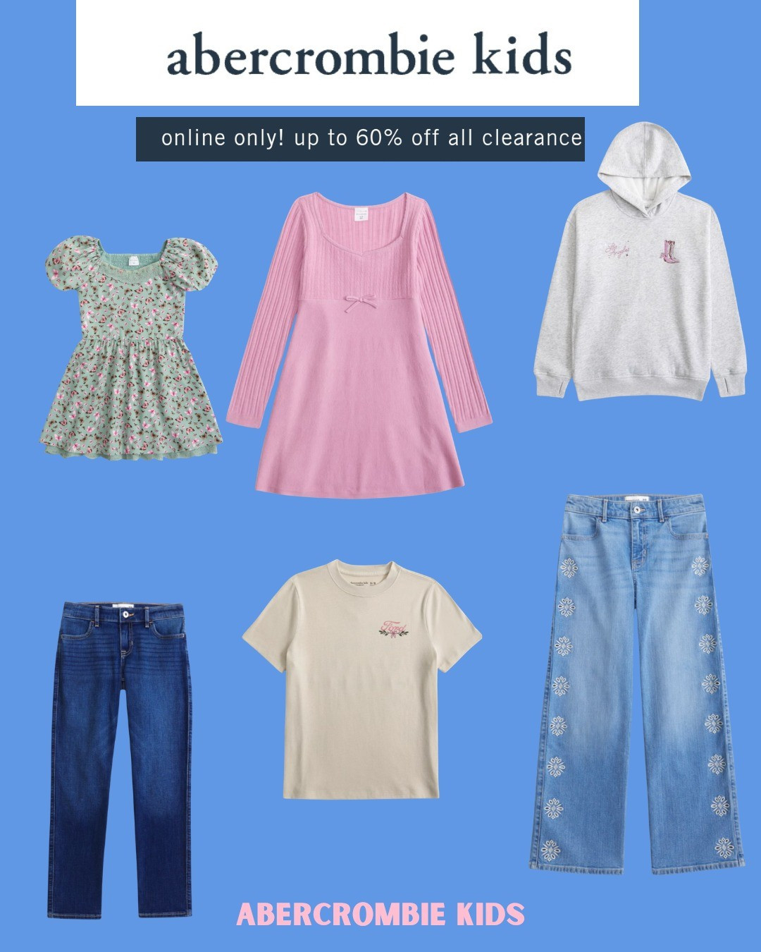 🚨 MAJOR DEAL 🚨 Abercrombie Kids is having up to 60% OFF clearance — ONLINE ONLY!! 🙌Perfect time to stock up on cute fits for the kiddos without breaking the bank 🛍️💸 Sizes go FAST, so don’t wait!#LTKsalealert #LTKkids #abercrombiekids #clearancefinds #momlife #dealhunter #onlineshopping #ltkunder50

#LTKSaleAlert #LTKootd #LTKKids