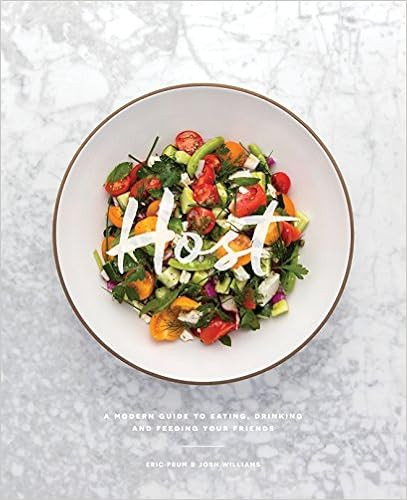Host: A Modern Guide to Eating, Drinking, and Feeding Your Friends | Amazon (US)