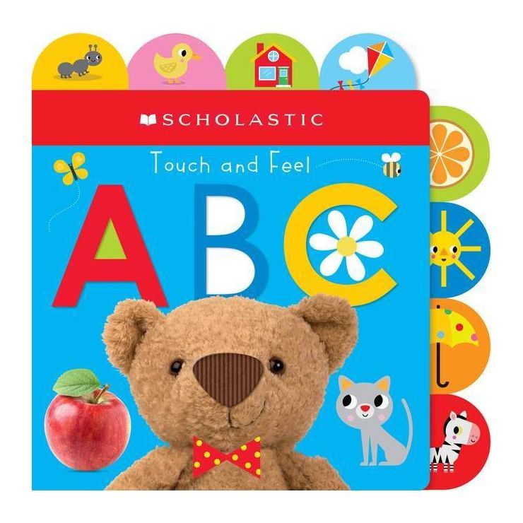 Touch and Feel Abc: Scholastic Early Learners (Touch and Feel) - (Board Book) | Target