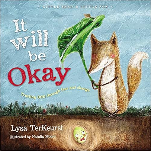 It Will be Okay: Trusting God Through Fear and Change (Little Seed & Little Fox) | Amazon (US)