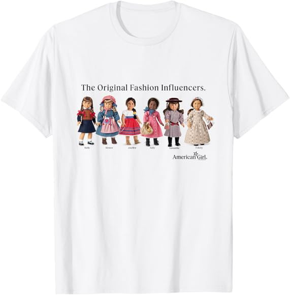 American Girl - The Original Fashion Influencers T-Shirt | Amazon (US)