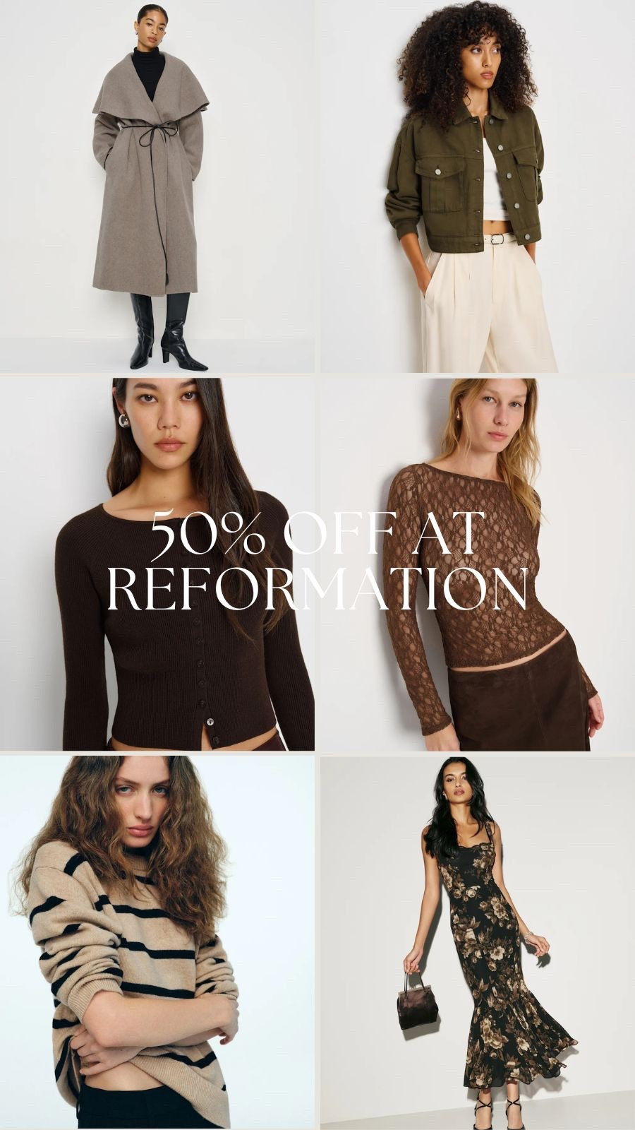Reformation sale
Save 50% off winter fashion 

#LTKHoliday #LTKFindsUnder100 #LTKSaleAlert