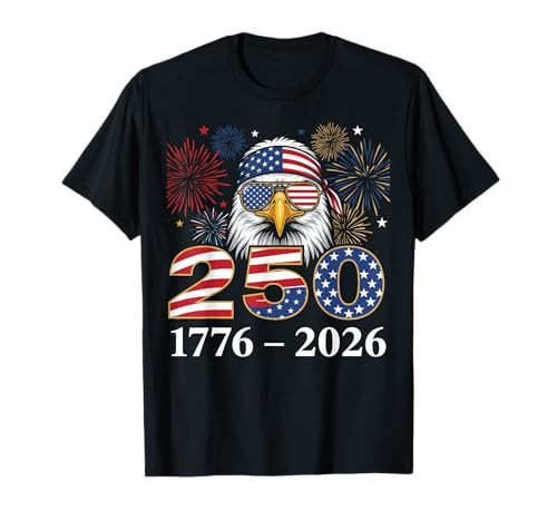 250th Anniversary USA 1776-2026 4th of July Fireworks Eagle T-Shirt | Amazon (US)