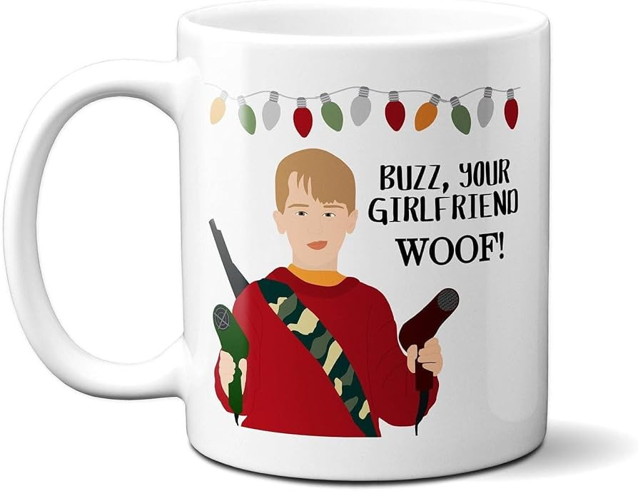 Buzz Your Girlfriend Woof Mug - Kevin McCallister - Coffee Mug (15 oz) | Amazon (US)