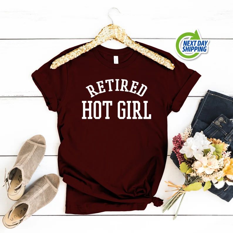 Retired Hot Girl Shirt | Cool Mom Shirt | Funny Mom Tee | Bachelorette Party Shirt | Bridal Showe... | Etsy (US)