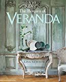 The Houses of VERANDA: The Art of Living Well    Hardcover – May 1, 2012 | Amazon (US)