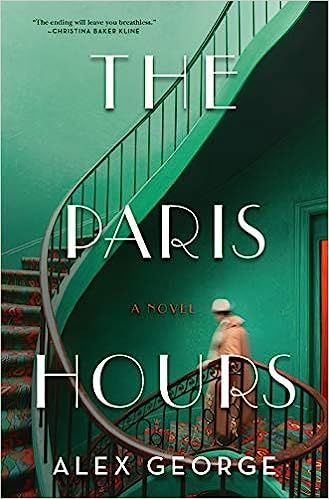 The Paris Hours: A Novel



Hardcover – May 5, 2020 | Amazon (US)