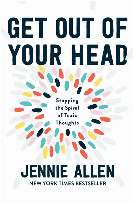 Get Out of Your Head : Stopping the Spiral of Toxic Thoughts (Hardcover) | Walmart (US)