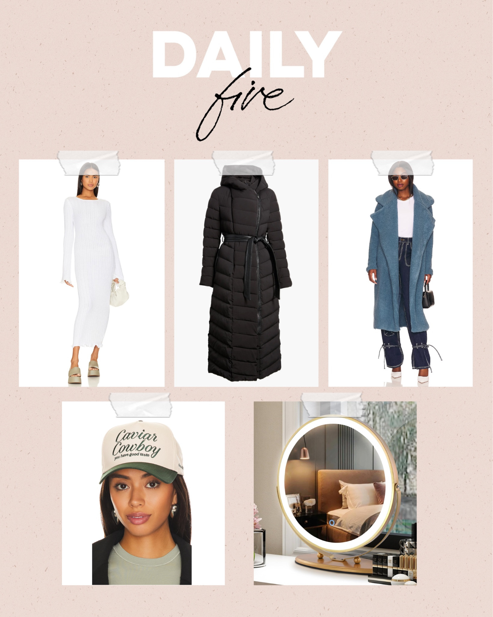 Daily 5✨ winter staples, winter coats, winter coat, winter puffer, amazon finds, amazon beauty, revolve finds 

#LTKstyletip #LTKSeasonal #LTKfindsunder100