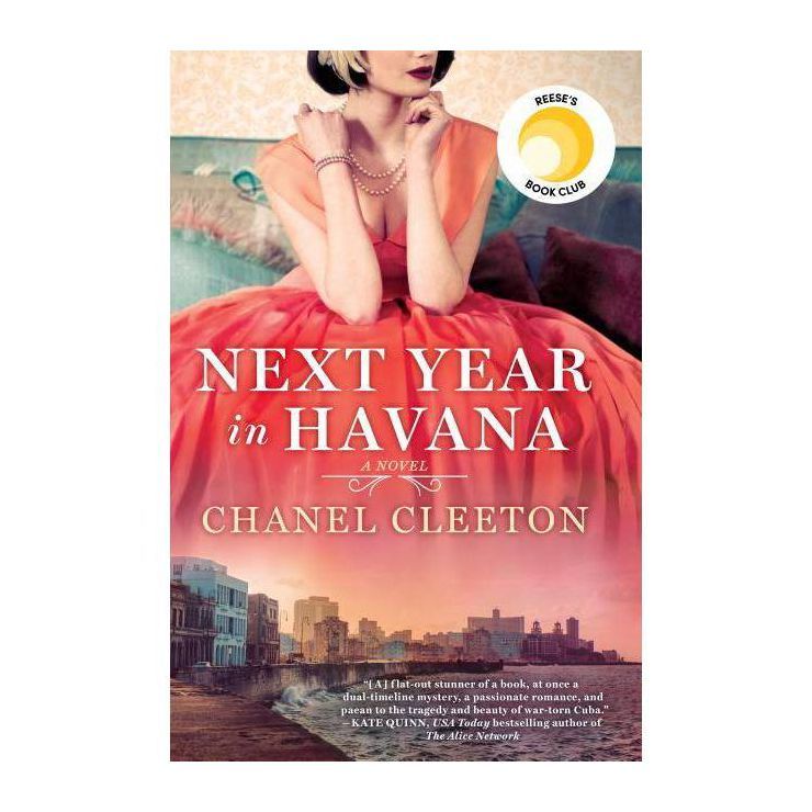 Next Year in Havana -  by Chanel Cleeton (Paperback) | Target