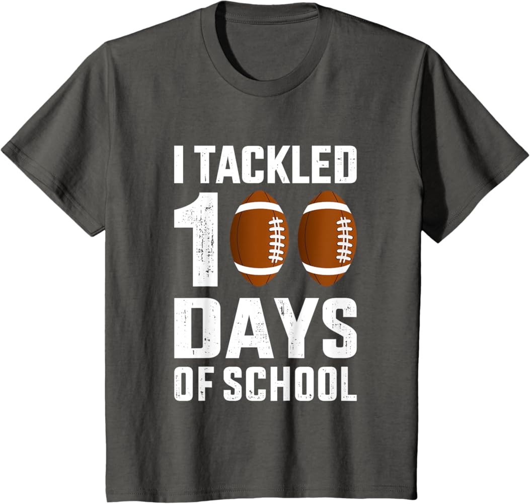 I tackled 100 days school 100th day football student teacher T-Shirt | Amazon (US)