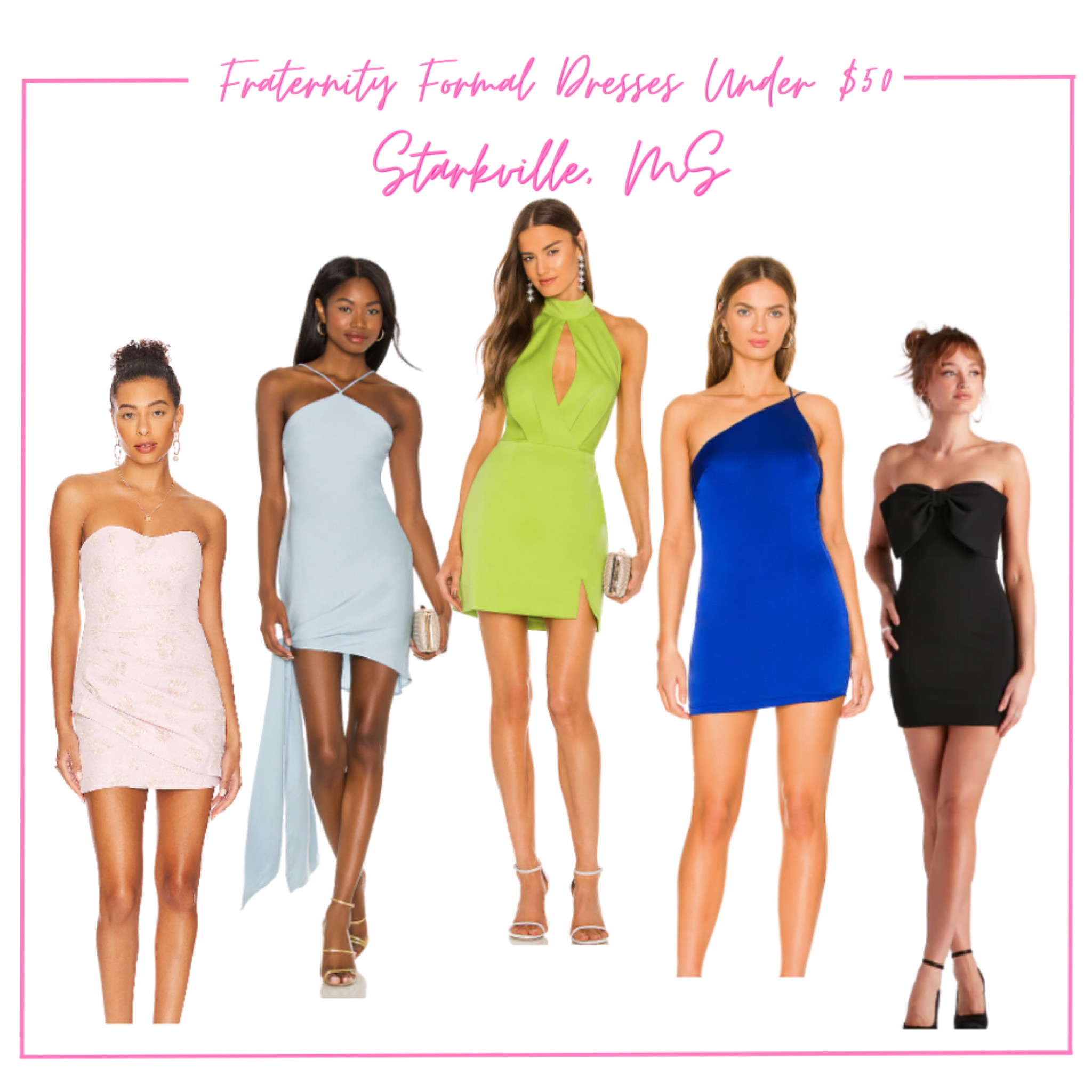 Find the perfect dress for your next fraternity formal date party in Starkville, MS! All under $50! 💖
 

#LTKstyletip #LTKsalealert #LTKunder50
