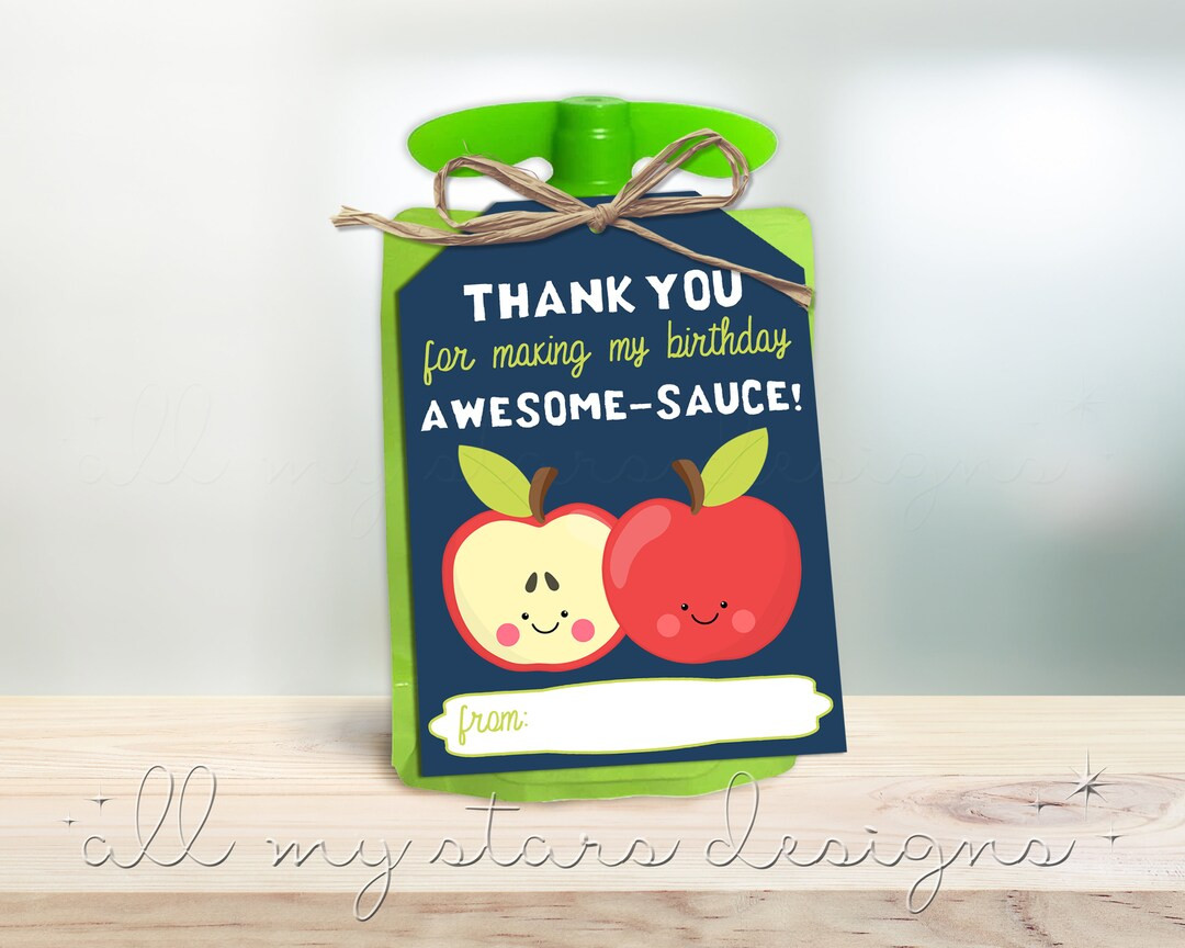PRINTABLE Thank You for Making My Birthday Awesome-sauce Applesauce Tag Instant Download Apple Ta... | Etsy (US)