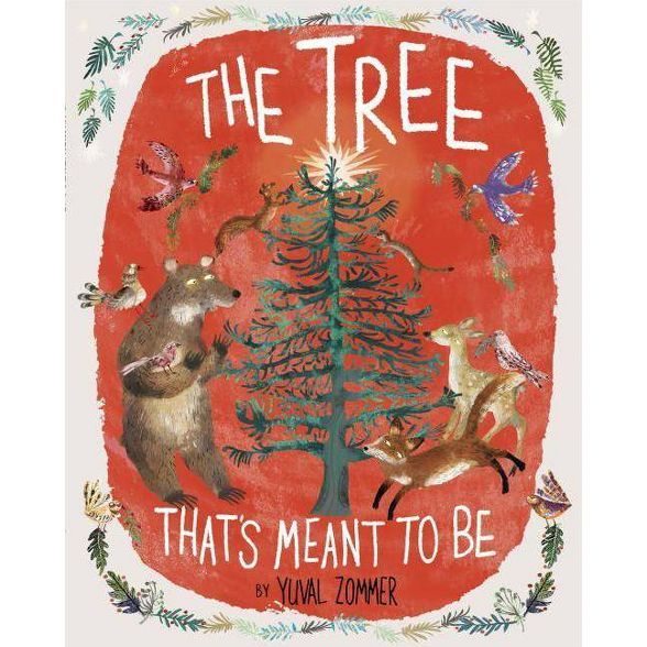 The Tree That's Meant to Be - by  Yuval Zommer (Hardcover) | Target