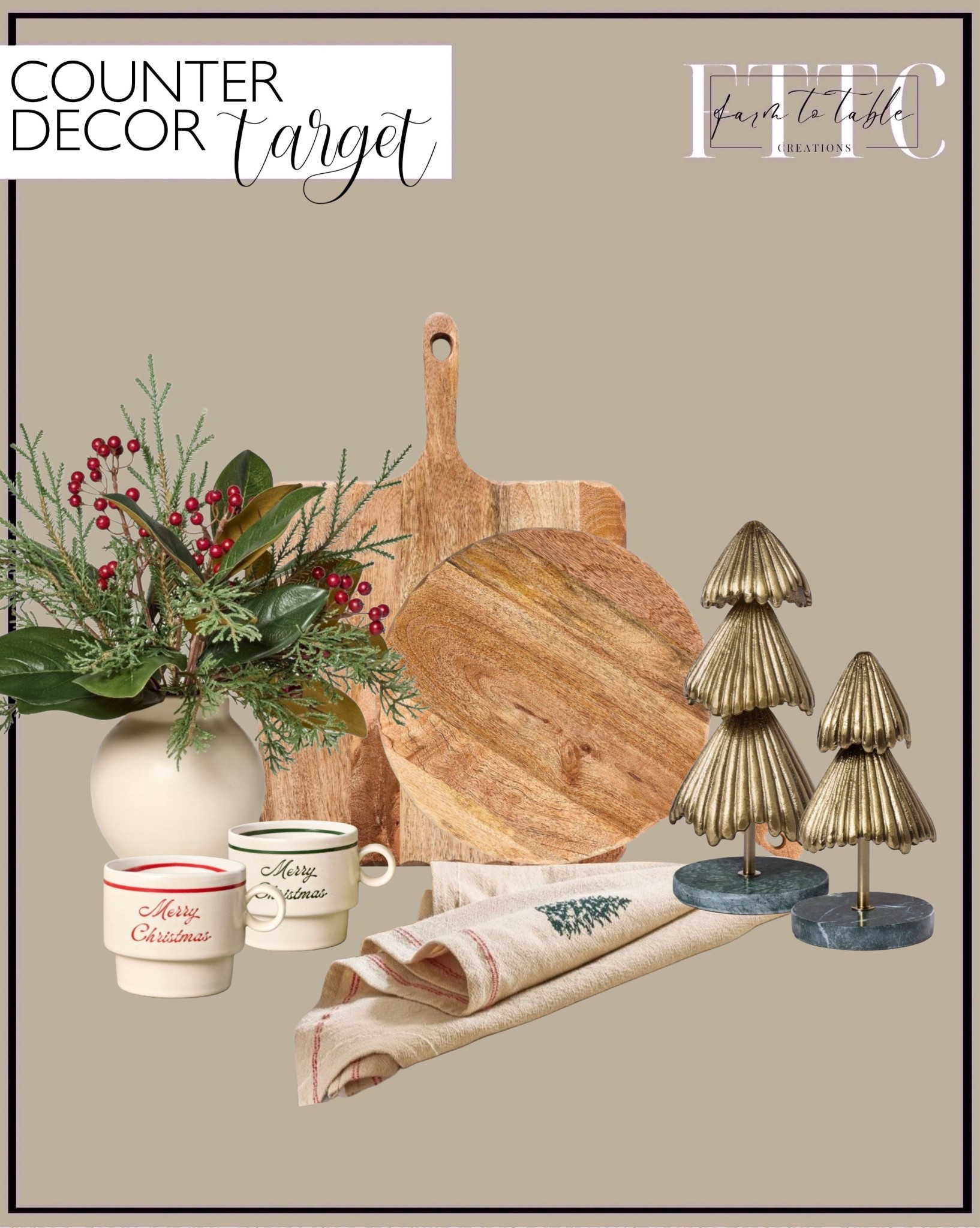 Target Counter Decor Finds

Follow @farmtotablecreations on Instagram for more cozy home finds.

Add a touch of Christmas charm to your kitchen counters with these festive Target finds. Layer warm wood tones with marble-based gold trees, a soft linen towel, and a vase filled with greenery and berries for a natural pop of color. The “Merry Christmas” mugs tie it all together—perfect for creating a simple, welcoming holiday moment in your kitchen.

#targetfinds #counterdecor #christmasdecor #holidaykitchen #kitchendecor #christmasstyle #neutralchristmas #holidayvibes #christmashomedecor #targethome #christmasinspo #kitchenstyling #cozyhome #holidaytouches #christmaskitchen

#LTKStyleTip #LTKHome #LTKFindsUnder50
