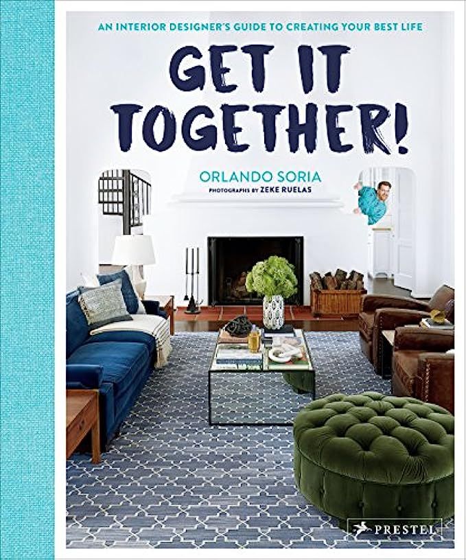 Get It Together!: An Interior Designer's Guide to Creating Your Best Life | Amazon (US)