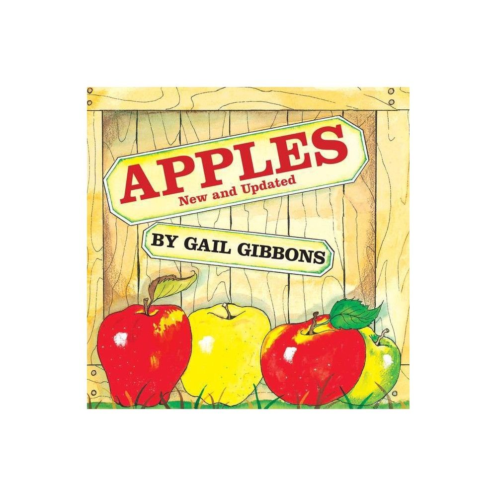 Apples - by Gail Gibbons (Paperback) | Target