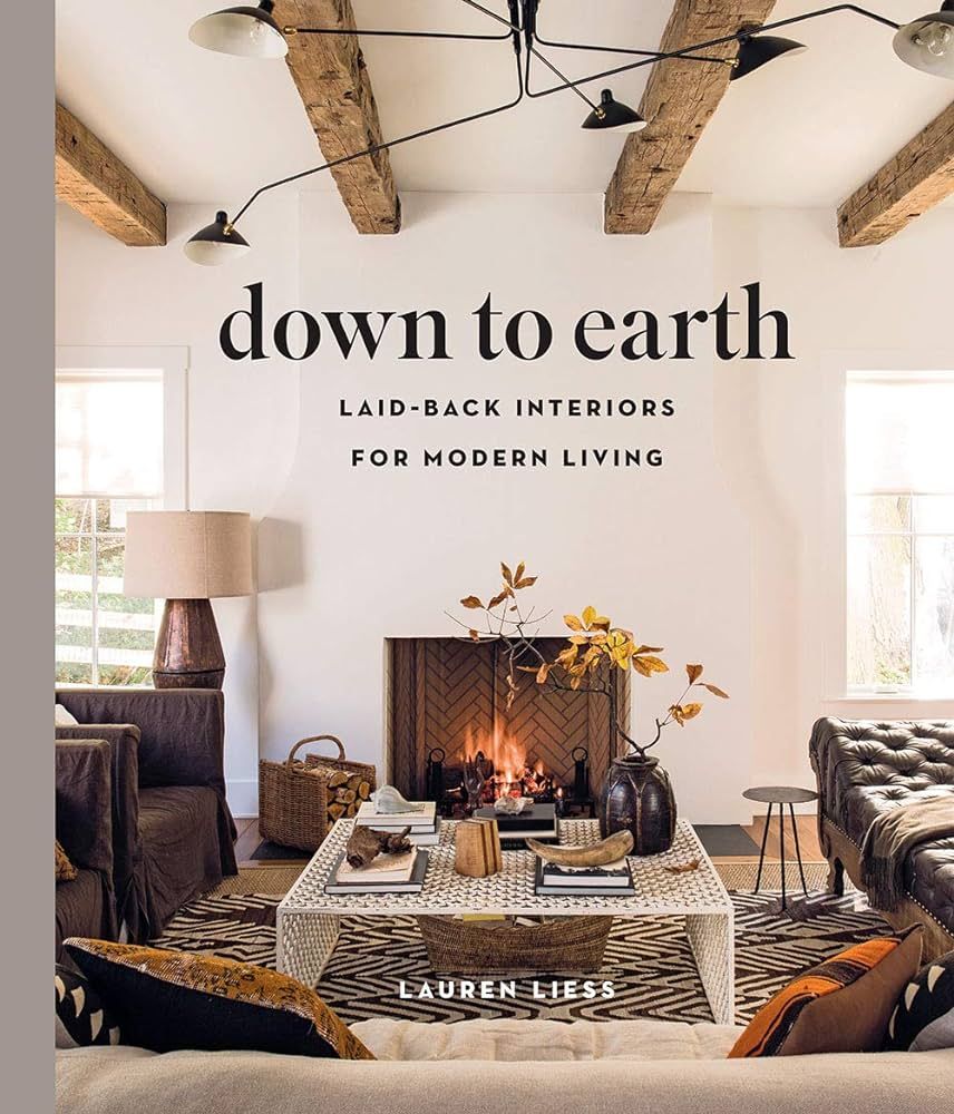 Down to Earth: Laid-back Interiors for Modern Living | Amazon (US)