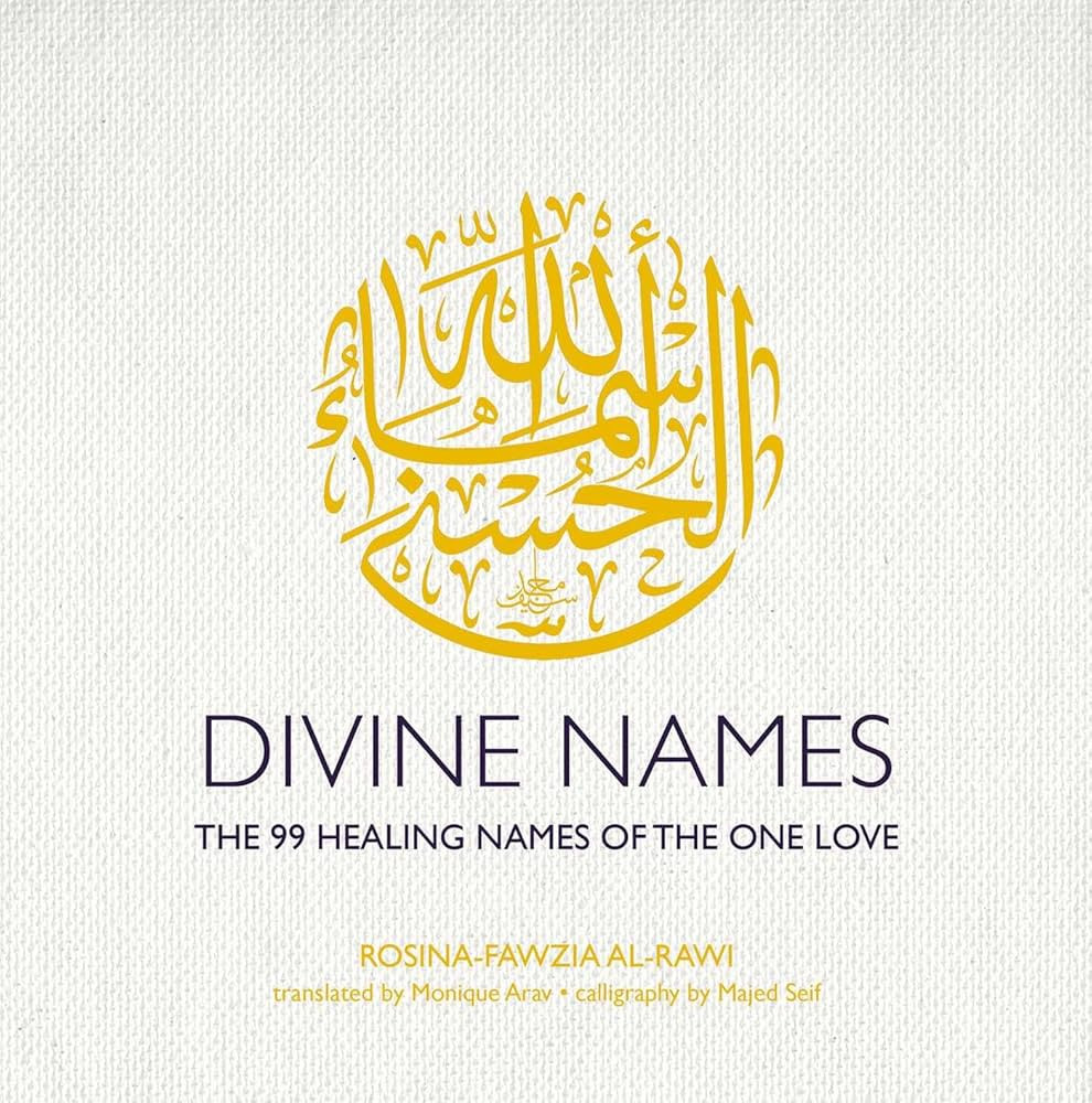 Divine Names: The 99 Healing Names of the One Love | Amazon (US)