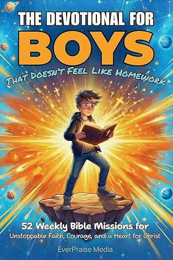 The Devotional for Boys That Doesn't Feel Like Homework: 52 Weekly Bible Missions for Unstoppable... | Amazon (US)