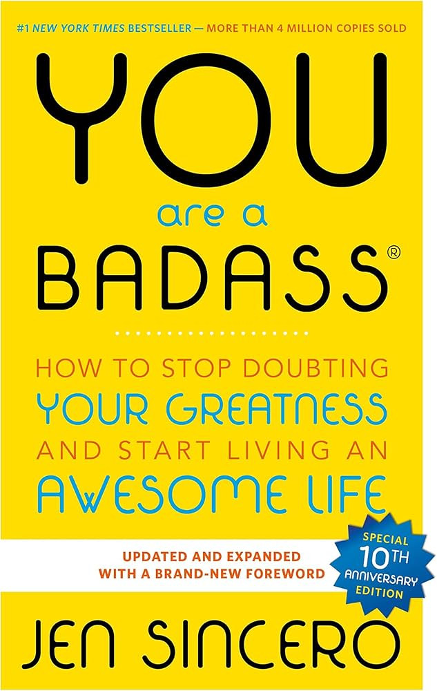 You Are a Badass: How to Stop Doubting Your Greatness and Start Living an Awesome Life | Amazon (US)