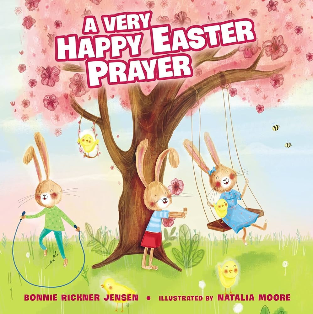 A Very Happy Easter Prayer: An Easter and Springtime Prayer Book for Kids (A Time to Pray) | Amazon (US)