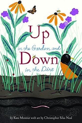 Up in the Garden and Down in the Dirt: (Nature Book for Kids, Gardening and Vegetable Planting, Outd | Amazon (US)