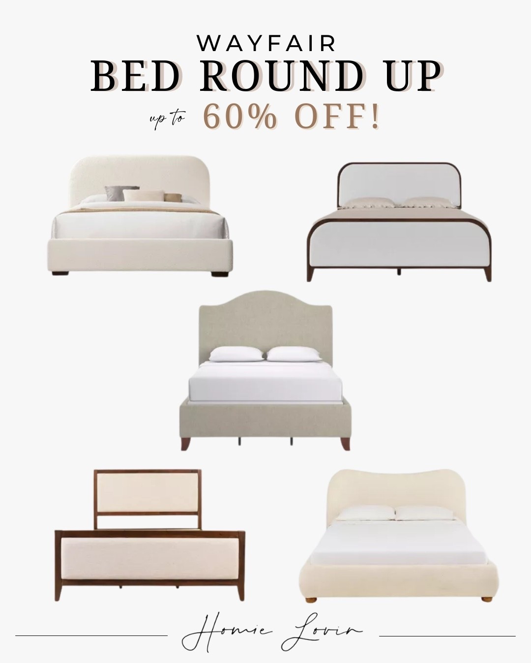 Wayfair Bed Round Up!

furniture, home decor, interior design, bedroom 

#LTKHome #LTKSaleAlert