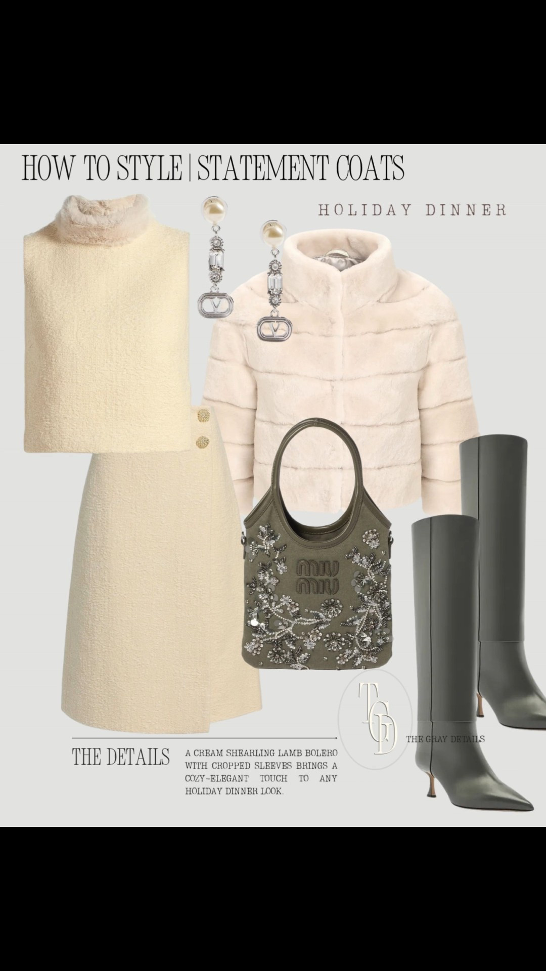 An elegant holiday dinner look in soft neutrals — this cream shearling statement coat pairs beautifully with a textured mini set and sleek knee-high boots. Finished with pearl drop earrings and an embellished Miu Miu bag, it’s a timeless mix of cozy and sophisticated for festive evenings.


holiday dinner outfit, statement coat outfit, winter neutrals, cream monochrome outfit, shearling coat outfit, elegant winter look, holiday fashion ideas, winter evening style, festive outfit inspiration, chic winter outfit, The Gray Details style

#LTKOver40 #LTKStyleTip #LTKHoliday