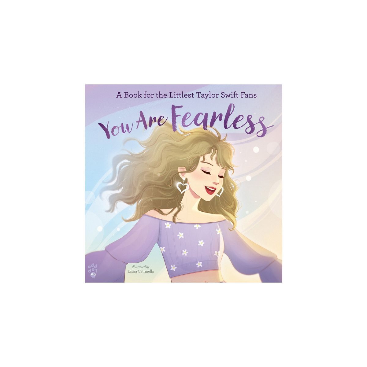 You Are Fearless - by  Odd Dot (Hardcover) | Target