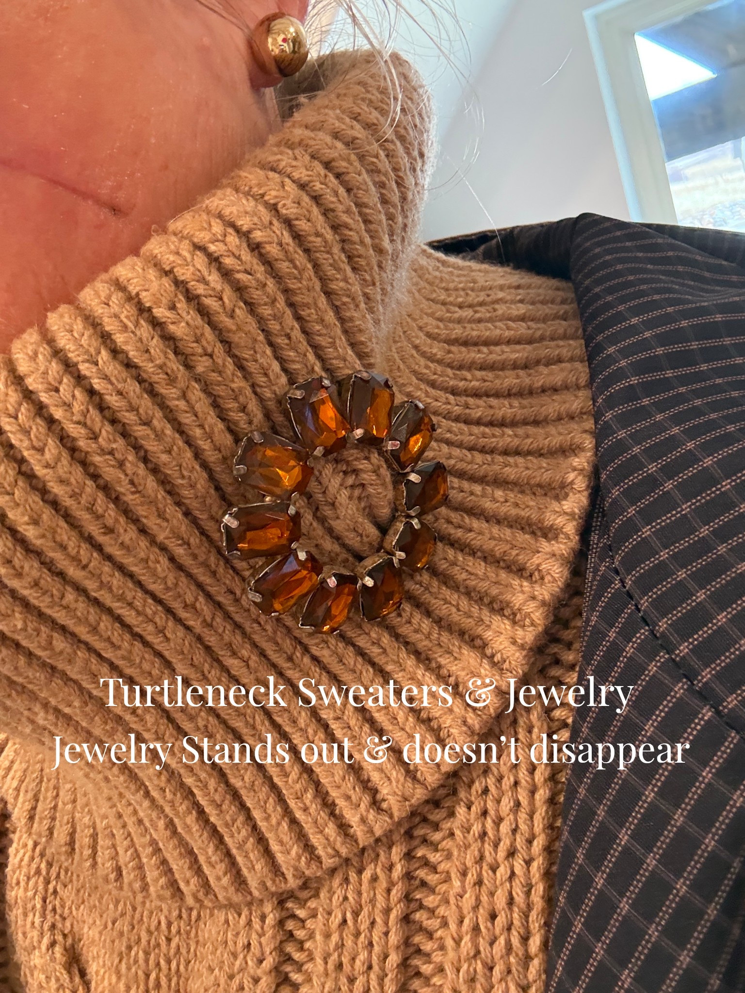 Turtleneck Sweaters & Brooches

Your jewelry stands out and doesn’t disappear. 

Dress up basic outfits ✔️

I have been collecting vintage brooches for years, & love it adds a fun statement to your outfit.

(Linked several brooches I’ve found and some I just purchased) 

Linked turtlenecks I rather own or are similar

Gold stud earrings by Jenny Bird
 

This plaid is the libeling of a cropped raincoat I found on Amazon
Linked tts 

#LTKOver40 #LTKstorytime #LTKootd