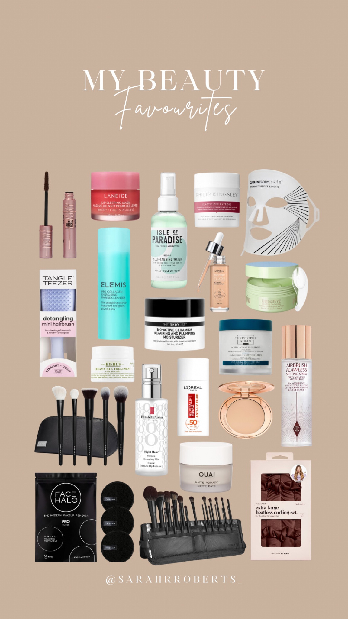 Here’s a round up of my beauty favourites! I use these daily/weekly and have purchased time and time again! So I would 100% recommend them for any gifts you are buying for Christmas!

Currentbody discount code is SARAHROB for 20% off

Look Fantastic discount code is SARAHROBERTSLF for extra money off 

Beauty products, beauty must haves, make up, hair products, skincare, affordable make up, 

#LTKgiftguide #LTKCyberWeek #LTKbeauty