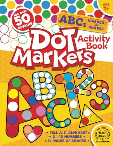 Dot Markers Activity Book ABC: 50 BIG DOT Designs. Alphabet, Numbers 0-10 and Shapes for Kids Ages 1+ | Amazon (US)