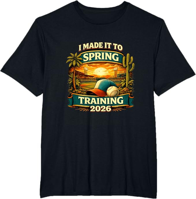 I Made It to Spring Training Baseball is Back 2026 T-Shirt | Amazon (US)