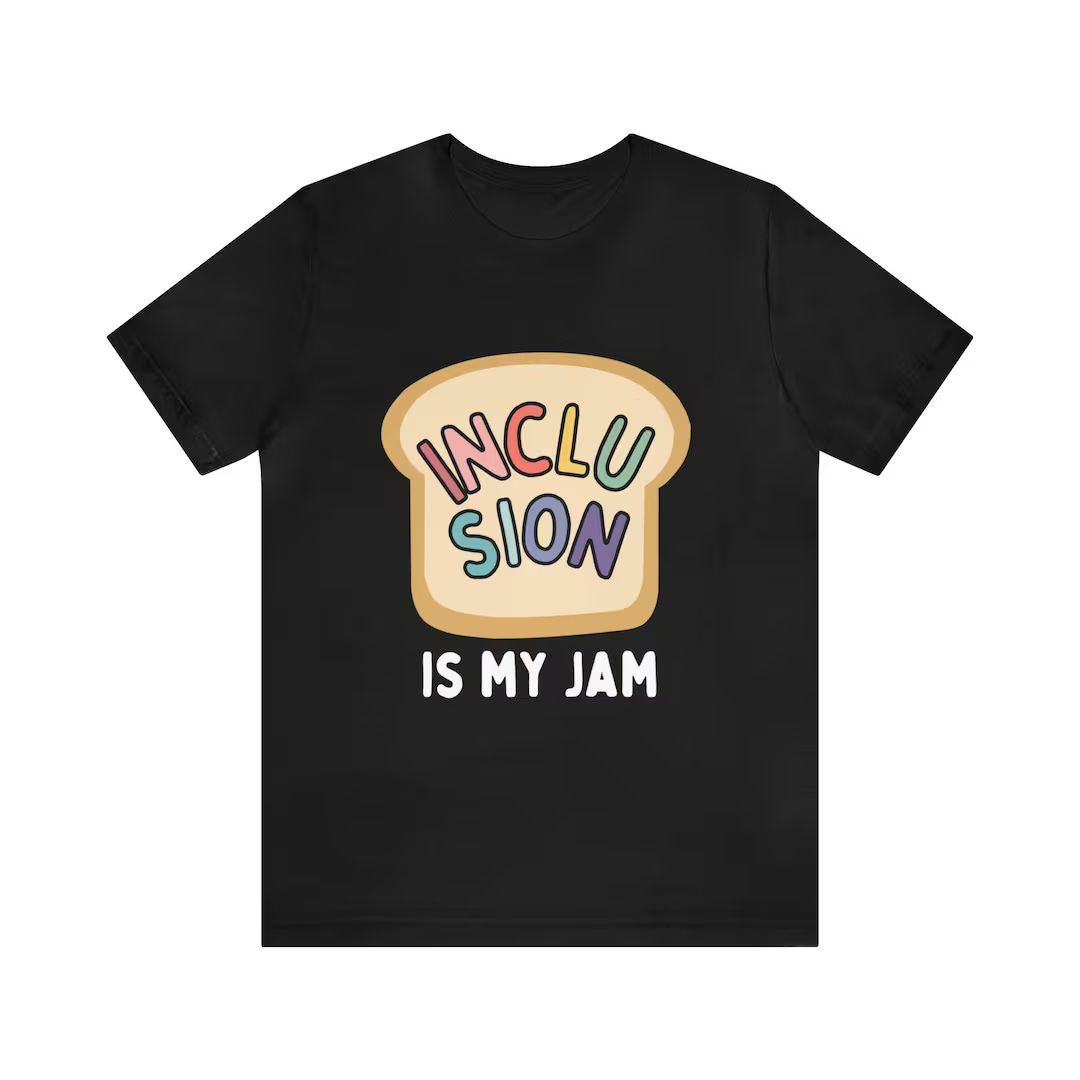 Inclusion is My Jam Shirt Inclusion Teacher Tee Neurodiversity Shirt School Therapist Shirt - Ets... | Etsy (US)