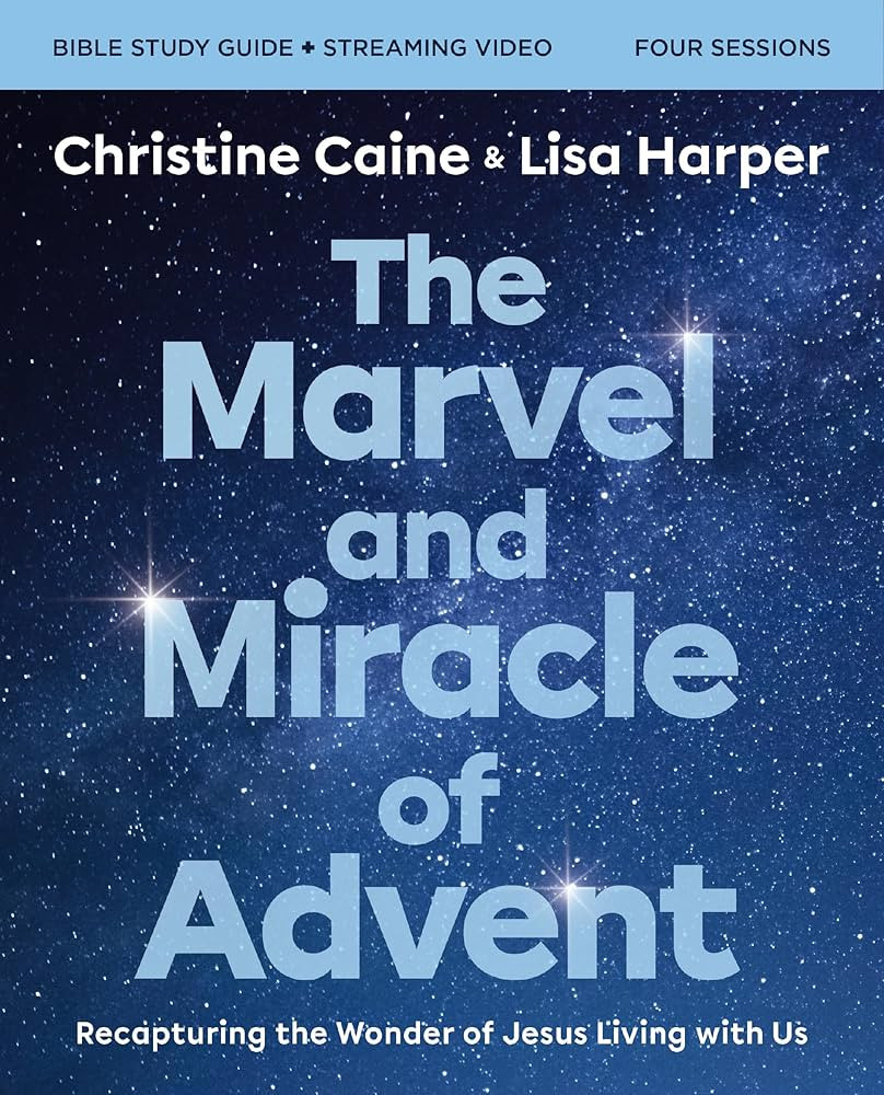 The Marvel and Miracle of Advent Bible Study Guide plus Streaming Video: Recapturing the Wonder o... | Amazon (US)