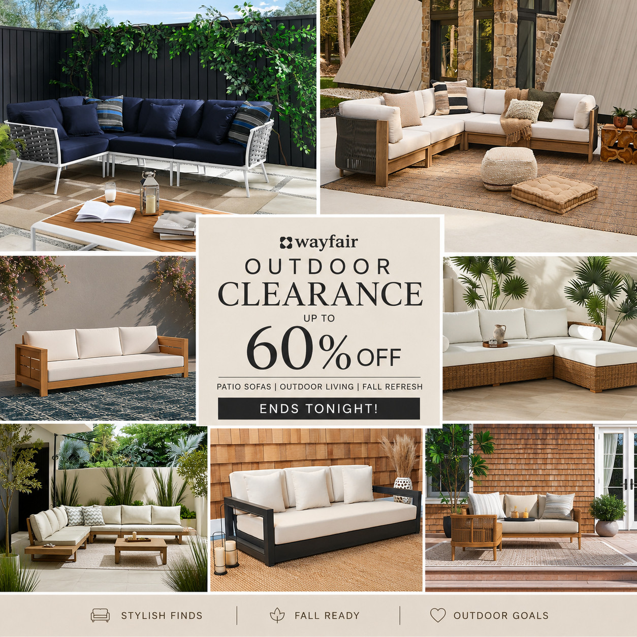 POV: you waited all season for the perfect patio upgrade and it’s finally HERE 😭✨ Wayfair Outdoor Clearance just dropped up to 60% OFF and these patio sofa finds are giving luxury backyard energy without the luxury price tag 🤎 Think cozy outdoor sectionals, modern patio sofas, and the dreamiest setups for those crisp fall evenings 🍂🔥 Whether you're hosting or just vibing with your coffee, this is your sign to refresh your patio before it’s gone… because YES — it ends TONIGHT ⏳

Run, don’t walk. Your fall patio glow-up starts now 🍁✨

#WayfairFinds #OutdoorClearance #PatioRefresh #FallPatio #OutdoorLiving #BackyardGoals #PatioSofa #OutdoorSofa #LTKHome #LTKSale #HomeDecorFinds #CozyOutdoor #FallVibes #OutdoorFurniture #SaleAlert #DealOfTheDay #HomeInspo #PatioSeason #OutdoorDecor #LTKDeals #AffordableLuxury #FallHome #NeutralHome #BackyardInspo #PatioGoals 

 #LTKSeasonal #LTKHome #LTKSaleAlert