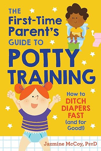The First-Time Parent's Guide to Potty Training: How to Ditch Diapers Fast (and for Good!)      P... | Amazon (US)