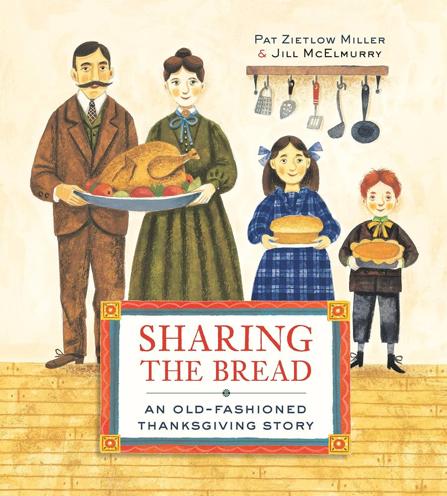 Sharing the Bread: An Old-Fashioned Thanksgiving Story | Amazon (US)