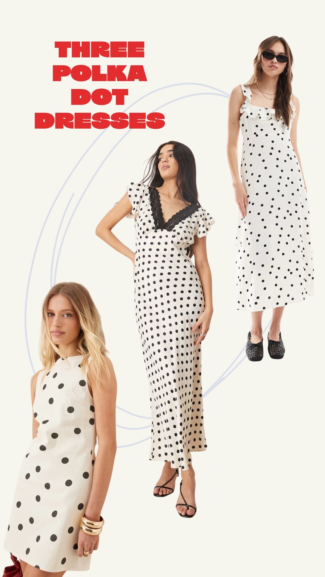 Three summer polka dot dresses 

#LTKspring #LTKsummer #LTKuk