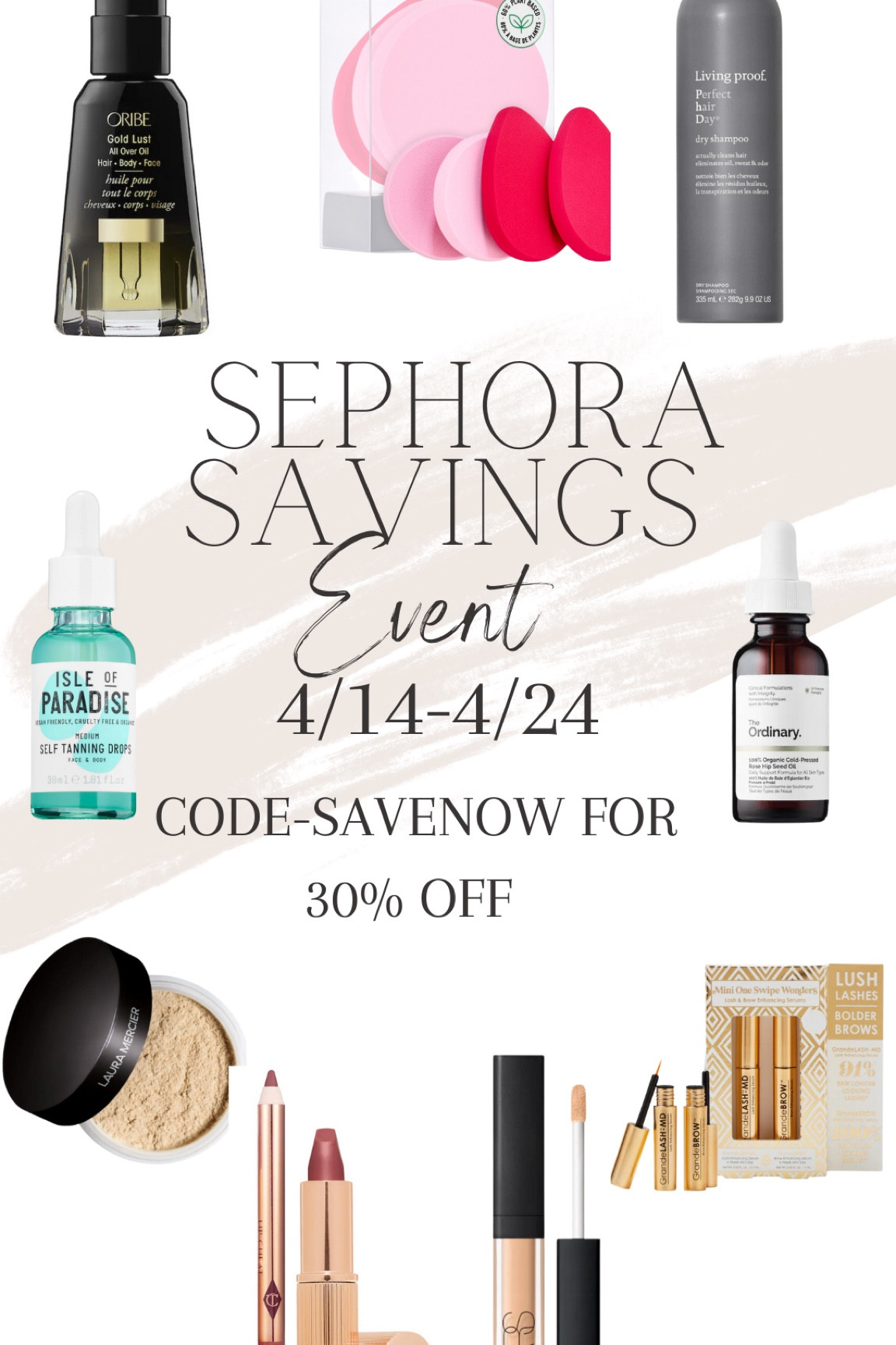 Sephora savings event 
Code SAVENOW for 30% off. 

Sephora 
Sale 
Skincare 
Beauty 
Hair 
Summerskincare 
Springskincare 
Springbeauty 
Summer beauty 

#LTKFind #LTKbeauty #LTKsalealert