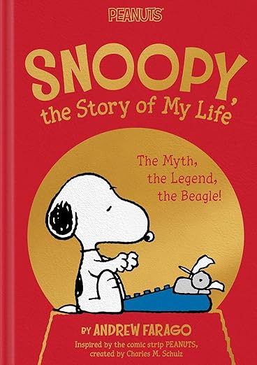Snoopy, the Story of My Life: The Myth, the Legend, the Beagle! (Peanuts)      Hardcover – Pict... | Amazon (US)