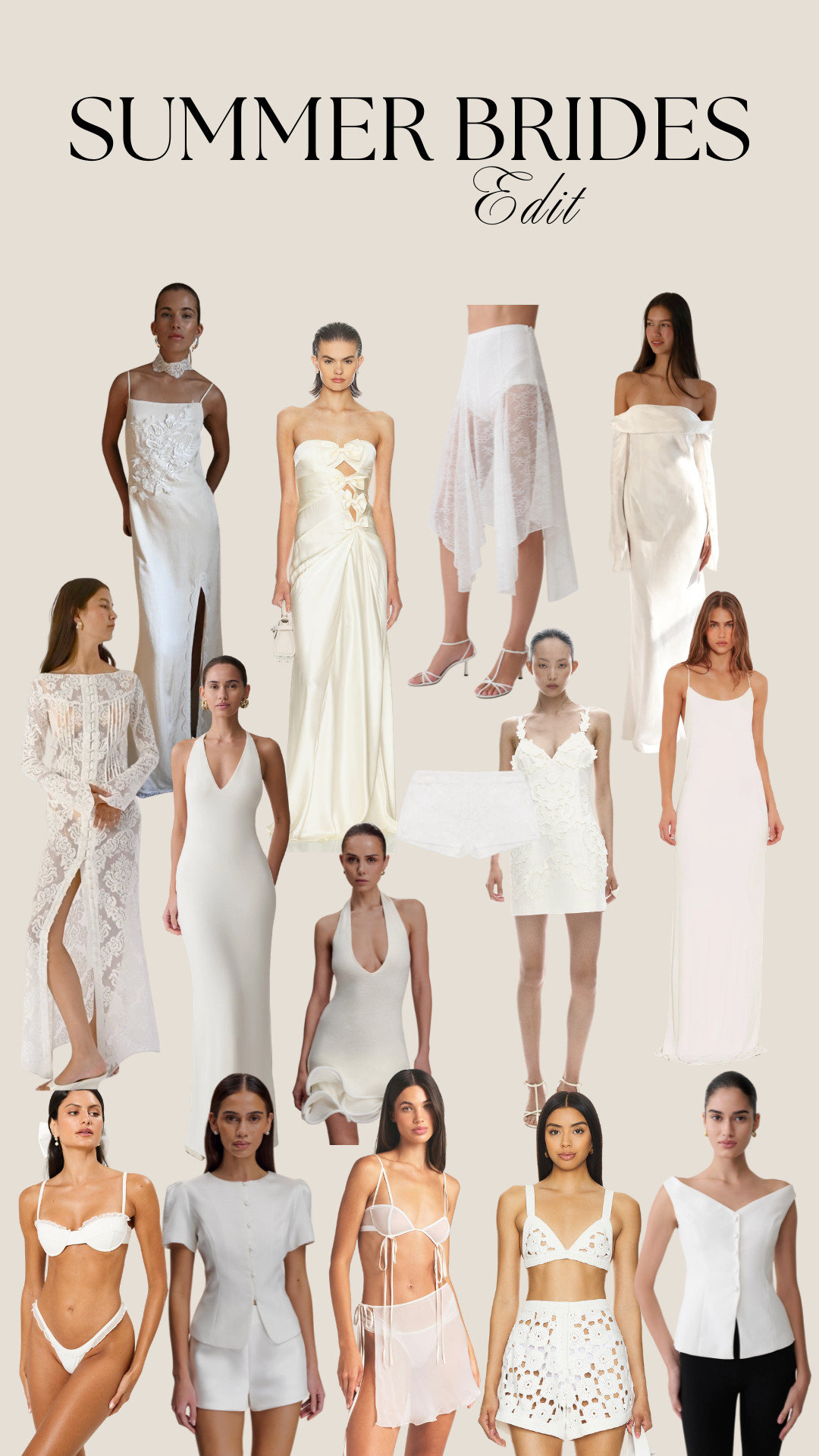 The Summer Brides Edit 

summer bride, summer brides edit, bridal style, modern bride, romantic bride, minimalist wedding dress, lace bridal gown, satin slip dress, halter neck gown, off the shoulder dress, strapless bridal dress, backless dress, bridal maxi dress, bridal mini dress, civil ceremony dress, elopement dress, rehearsal dinner dress, bridal shower outfit, reception dress, after party dress, beach bride, destination wedding, bridal co-ord, white two piece, bridal corset top, bridal shorts set, bridal bikini, white swimwear, honeymoon outfit, bridal lingerie, sheer skirt, cut out dress, all white outfit, wedding wardrobe, bridal capsule wardrobe 

 #LTKspring #LTKsummer #LTKwedding