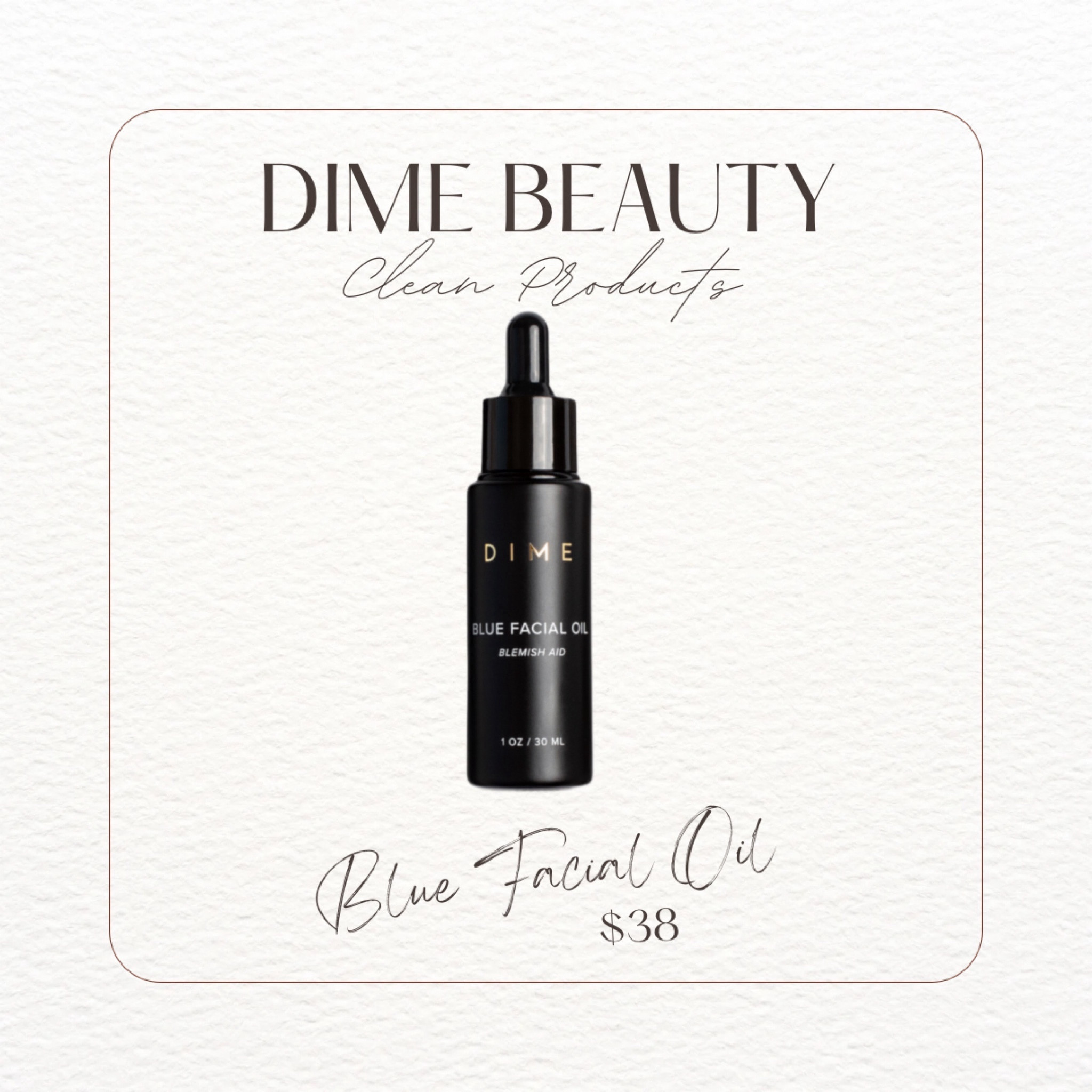 Clean beauty by Dime
blue facial oil
Perfect size for traveling 
Has worked wonders for my hormonal acne 

#LTKbeauty #LTKtravel #LTKfindsunder50