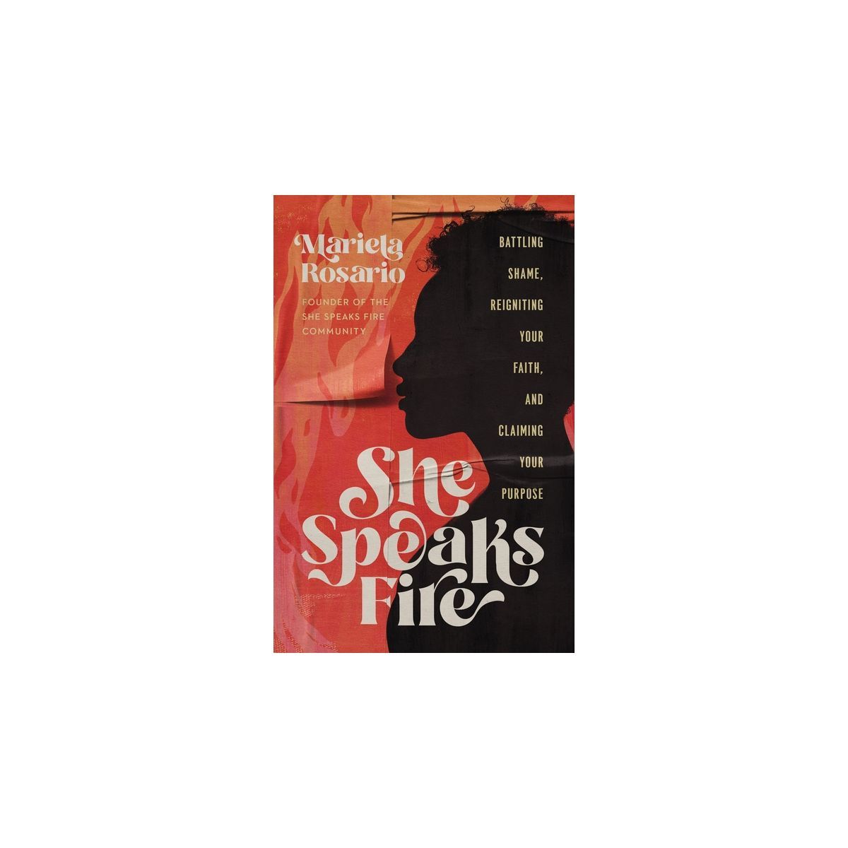 She Speaks Fire - by  Mariela Rosario (Hardcover) | Target
