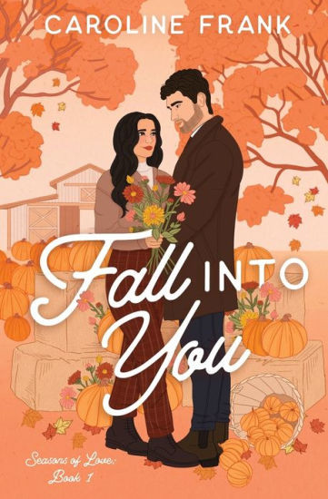 Fall Into You: a Brother's Best Friend Romantic Comedy | Barnes & Noble